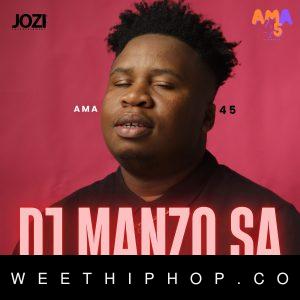 DJ Manzo SA – Ama 45 Album