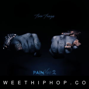 Fivio Foreign – Pain & Love 2 Album