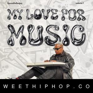 SjavasDaDeejay – My Love for Music Vol. 1 Album