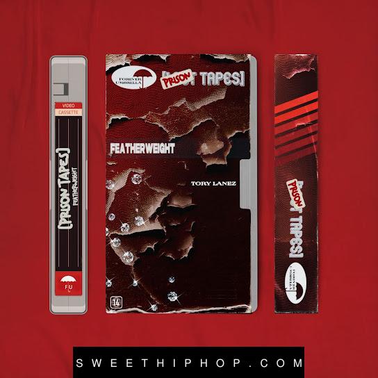 Tory Lanez – Featherweight (Prison Tapes)