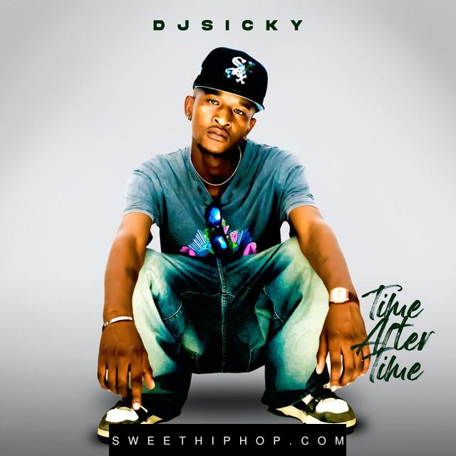 Dj Sicky – Time After Time Album